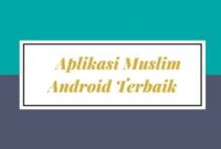 Aplikasi Islami Android Terbaik Untuk Anak-anak